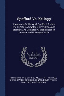 bokomslag Spofford Vs. Kellogg