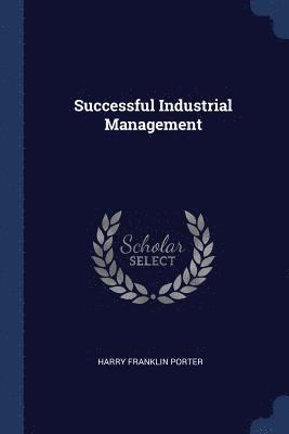 bokomslag Successful Industrial Management