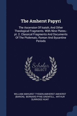 The Amherst Papyri 1