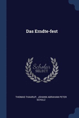 Thomas Thaarup - Das Erndte-fest, Häftad