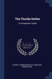 bokomslag The Florida Settler