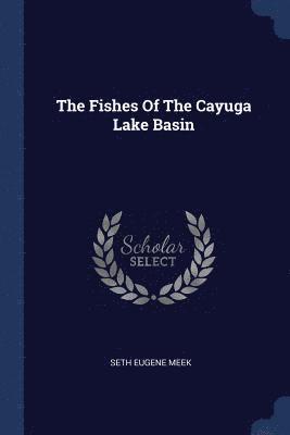 bokomslag Fishes Of The Cayuga Lake Basin