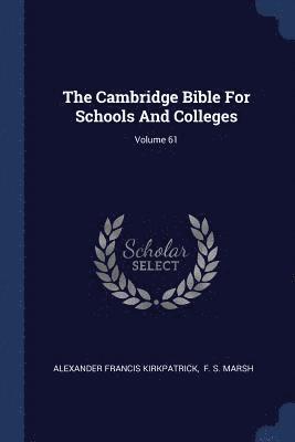 Cambridge Bible For Schools And Colleges; Volume 61