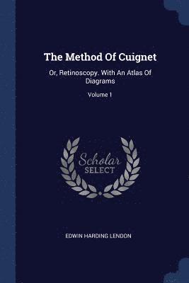 The Method Of Cuignet 1