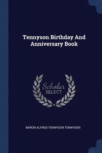 bokomslag Tennyson Birthday And Anniversary Book