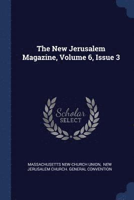 New Jerusalem Magazine, Volume 6, Issue 3