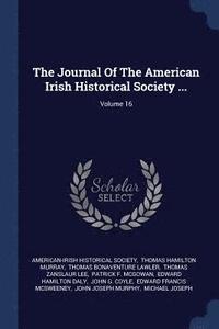 bokomslag Journal Of The American Irish Historical Society ...; Volume 16