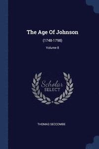 bokomslag The Age Of Johnson