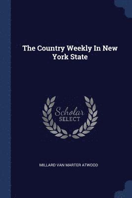 bokomslag The Country Weekly In New York State