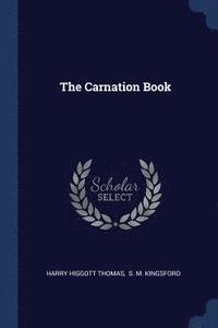 bokomslag The Carnation Book