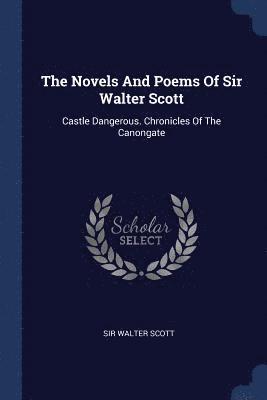 The Novels And Poems Of Sir Walter Scott 1