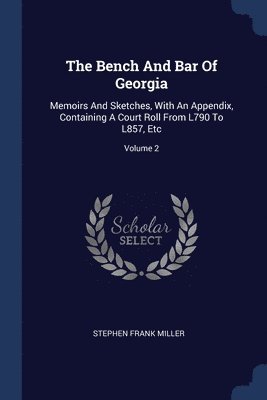 bokomslag The Bench And Bar Of Georgia