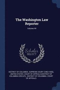 bokomslag The Washington Law Reporter; Volume 44