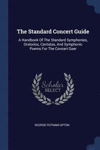 bokomslag The Standard Concert Guide