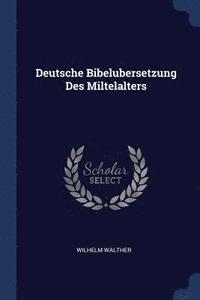 bokomslag Deutsche Bibelubersetzung Des Miltelalters