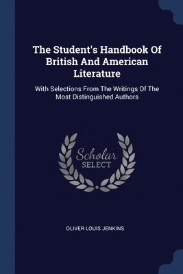 The Student's Handbook Of British And American Literature 1