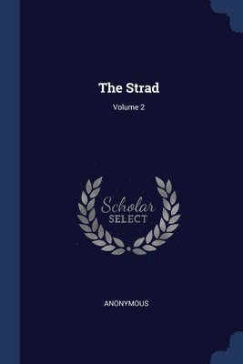 The Strad; Volume 2 1