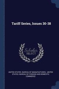 bokomslag Tariff Series, Issues 30-38