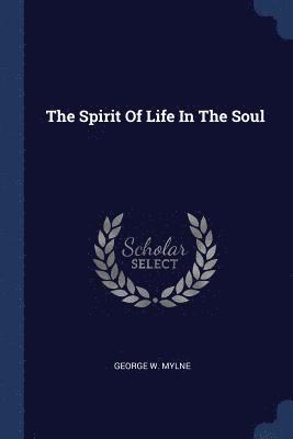 Spirit Of Life In The Soul