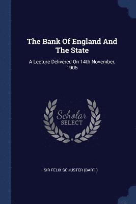 The Bank Of England And The State 1