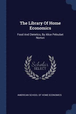 bokomslag The Library Of Home Economics