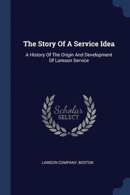 The Story Of A Service Idea 1