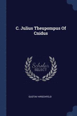 C. Julius Theupompus Of Cnidus 1