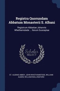 bokomslag Registra Quorundam Abbatum Monasterii S. Albani