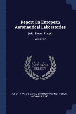 bokomslag Report On European Aeronautical Laboratories