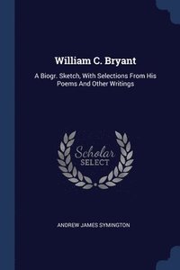 bokomslag William C. Bryant