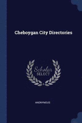 Cheboygan City Directories 1
