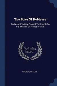 bokomslag The Boke Of Noblesse