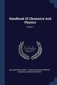 bokomslag Handbook Of Chemistry And Physics; Volume 7