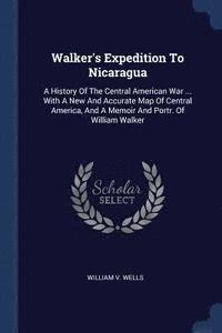 bokomslag Walker's Expedition To Nicaragua