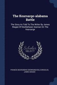 bokomslag The Kearsarge-Alabama Battle