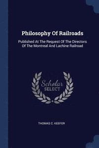bokomslag Philosophy Of Railroads