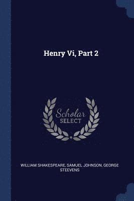 bokomslag Henry Vi, Part 2