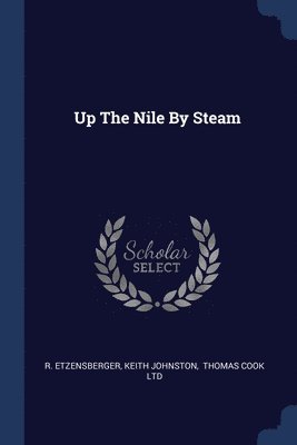 Up The Nile By Steam 1