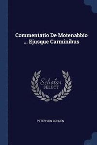 bokomslag Commentatio De Motenabbio ... Ejusque Carminibus