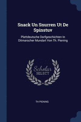 bokomslag Snack Un Snurren Ut De Spinstuv