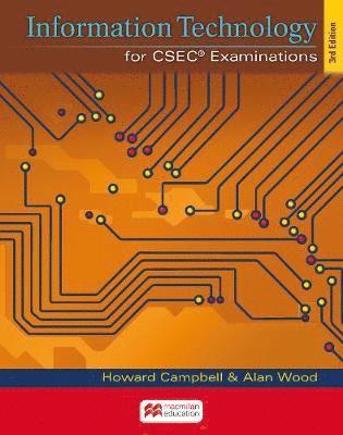 bokomslag IT for CSEC Examinations 3rd Edition (2018) Student's Book