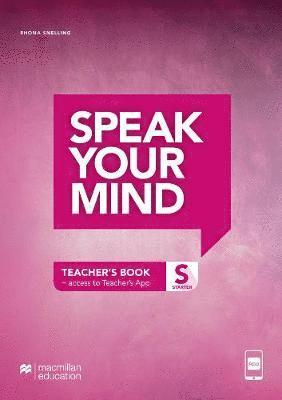 Speak Your Mind Starter Level Teacher's Edition + access to Teacher's App 1