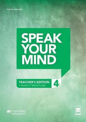 bokomslag Speak Your Mind Level 4 Teacher's Edition + access to Teacher's App