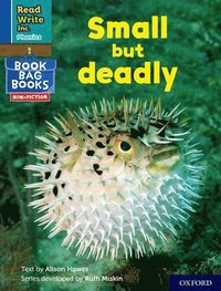 bokomslag Read Write Inc. Phonics: Small but deadly (Blue Set 6 NF Book Bag Book 8)