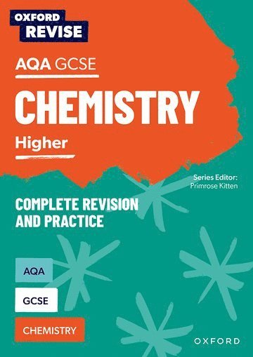 Oxford Revise: AQA GCSE Chemistry Complete Revision and Practice 1