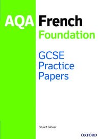 bokomslag 14-16/KS4: AQA GCSE French Foundation Practice Papers