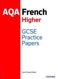 bokomslag AQA GCSE French Higher Practice Papers (2016 specification)