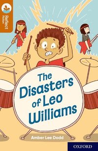 bokomslag Oxford Reading Tree TreeTops Reflect: Oxford Reading Level 8: The Disasters of Leo Williams