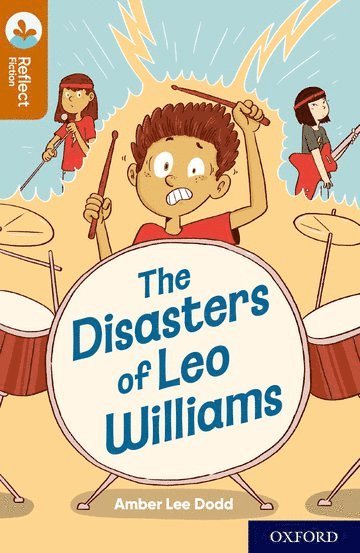Oxford Reading Tree TreeTops Reflect: Oxford Reading Level 8: The Disasters of Leo Williams 1