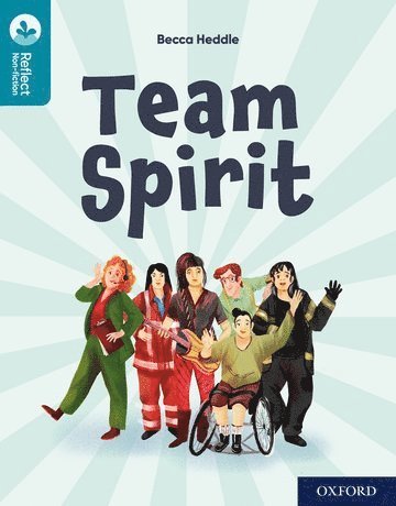 bokomslag Oxford Reading Tree TreeTops Reflect: Oxford Reading Level 9: Team Spirit